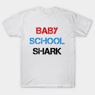 Baby school shark Back to school first day of school gift T-Shirt